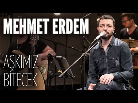Mehmet Erdem -  Aşkımız Bitecek (JoyTurk Akustik)
