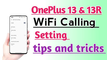 OnePlus 13 & 13R How to Use WiFi Calling Setting | WiFi Calling Setting kaise kare tips and tricks