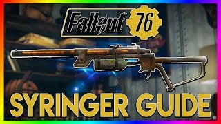 FALLOUT 76 Rare Weapon Guide - Syringer (Location + Ammo Types)