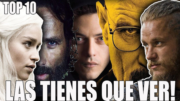 !TOP 10 MEJORES SERIES DEL MUNDO! (MÁS EXITOSAS) (HASTA 2019) (DE TODOS LOS TIEMPOS)