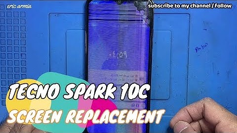 TECNO SPARK 10C - (K15k, K15m) - LCD SCREEN REPLACEMENT - CHANGE DISPLAY