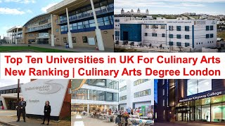 Top Ten Universities in UK For Culinary Arts New Ranking | Culinary University London