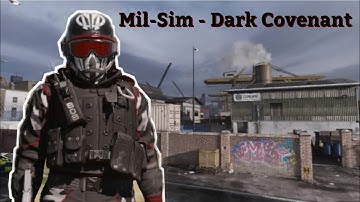 Mil-Sim - Dark Covenant