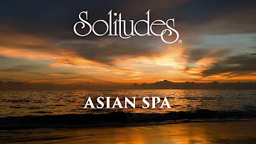 Dan Gibson’s Solitudes - Watery Illumination | Asian Spa