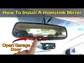 How To Install A Homelink Mirror In Any Car