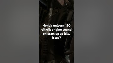 Honda Unicorn engine start up tik-tik sound problem at idle, issue?
