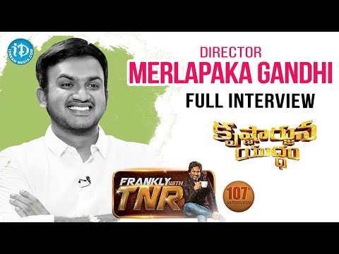 Krishnarjuna Yudham Director Merlapaka Gandhi Exclusive Interview #107 || Frankly With TNR