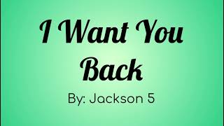 Jackson 5 Michael Jackson - I Want You Back Lyric Video
