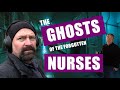 The ghosts of the forgotten nurses  the raw paranormal investigation