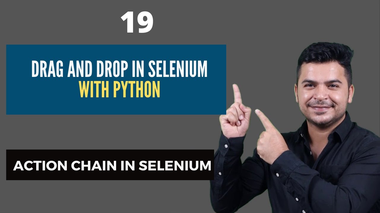 How To Perform Drag and Drop In Selenium Using Python - ActionChains In Selenium