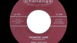 Video thumbnail of "1959 HITS ARCHIVE: Primrose Lane - Jerry Wallace"