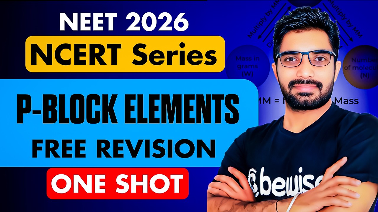 P Block Elements One Shot Revision for NEET 2026 | Revise P Block ...