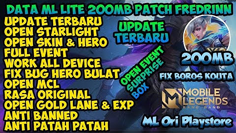 Data ML Lite Full Event 200MB Terbaru Patch Fredrinn | Ml Lite | Cara Atasi Lag Di Ml | Mlbb Lite