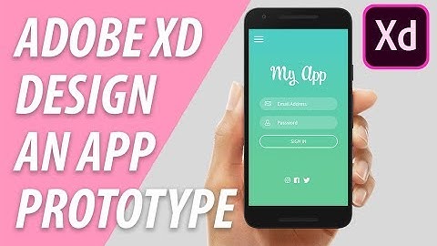Adobe XD Design An App Prototype UI | XO PIXEL