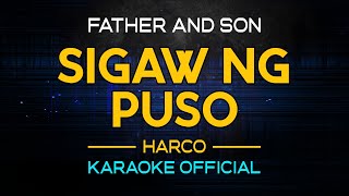 Video thumbnail of "Sigaw ng Puso - Father And Son | Karaoke Version"