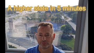 A higher state in five minutes