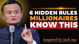 The Hidden Rules That Create Millionaires in 2026 | Inspired by Jack Ma