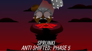 Sprunki Anti Shifted Phase 5 Not My Mod But A Full Showcase
