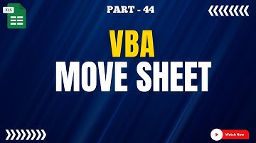 Part 44 - VBA Code to Move Sheets Before or After Specific Sheet Name | Hindi