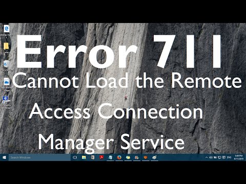 Fix: Error 711 Cannot Load the Remote Access Connection Manager Service