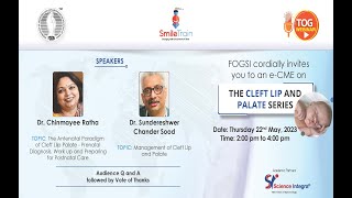 The CLEFT LIP and PALATE series || 22.05.2023 || TOG Webinar || Science Integra