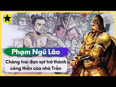Video Phạm Ngũ Lão - Chàng Trai Đan Sọt Trở Thành Công Thần... - youtube