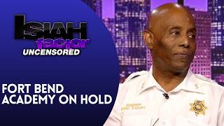 Fort Bend Sheriff Eric Fagan Addresses Police Academy Suspension Following State Audit