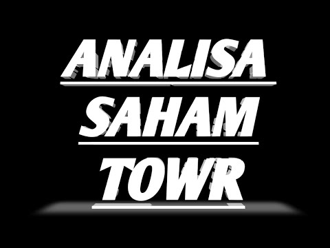 Analisa Saham TOWR Hari Ini (27 April 2022) || Tripple Bottom, Valid Kah ???