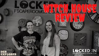 Locked In Glasgow Witch House Review