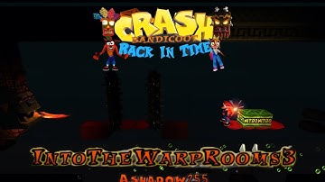 Crash Bandicoot - Back In Time Fan Game: Custom Level: Into The Warp Room