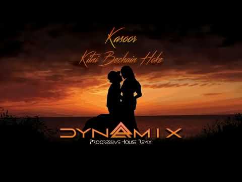 Kitni Bechain Hoke (Dynamix Progressive House Remix) - Kasoor _ Alka Yagnik_ Udit Narayan(720P_HD)