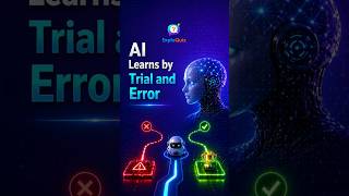 AI Learns by Trial and Error