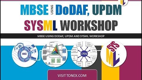 MBSE Using DoDAF, UPDM and SysML Workshop : Tonex Training