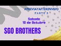 PREVIA Y AFTER SGOBROTHERS FER PALACIOS + DJ ROMAN - SABADO 10 DE OCTUBRE - PARTE 2 - EN VIVO