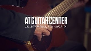 Jackson Browne At Guitar Center chords