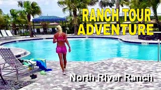  North River Ranch Tour 