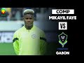 Mikayil faye vs gabon  sngal debut  1 but