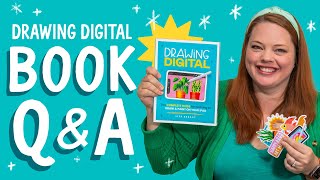 Q&amp;A About My Book! // Answering your Questions about Drawing Digital