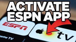 How To Activate Espn App On Apple Tv  Step By Step