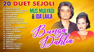 20 Duet Sejoli Ida Laila \u0026 Mus Mulyadi| (Bunga Dahlia Ida Laila)