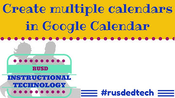 Create Multiple Calendars in Google Calendar