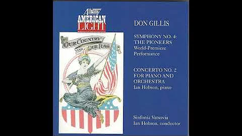 Don Gillis (1912-78) : Symphony No. 4 'The Pioneer...