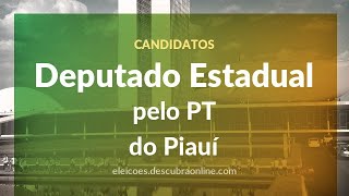 Candidatos a Deputado Estadual pelo PT no Piauí nas Eleições 2018