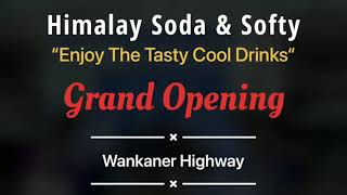 Himalay Soda & Softy - Wankaner Highway | Grand Opening screenshot 4