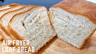 Airfryer Loaf Bread / Loaf Bread / Leney Kitchen
