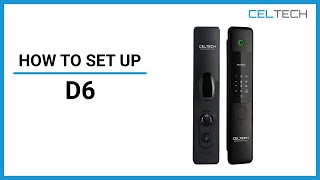 Celtech D6 Smart Lock Setup