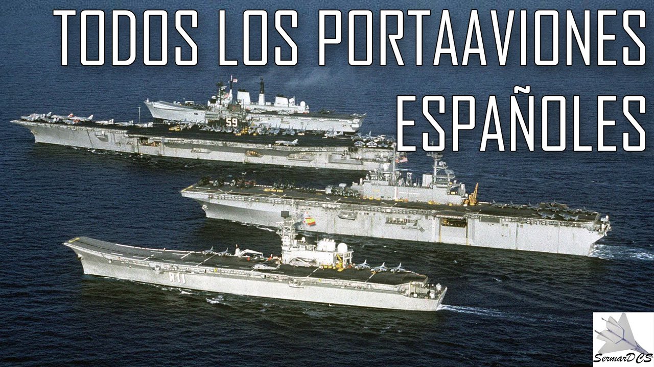Cuantos Portaaviones Tiene La Armada Española www.youtube.com