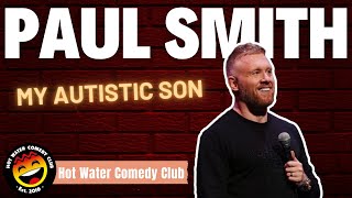 Paul Smith | My Autistic Son