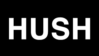 HUSH: The Mixtape (2021)