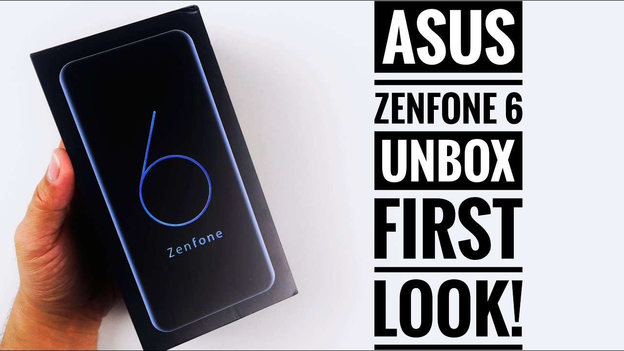 Asus Zenfone 6 Unboxing & First Look - YouTube
